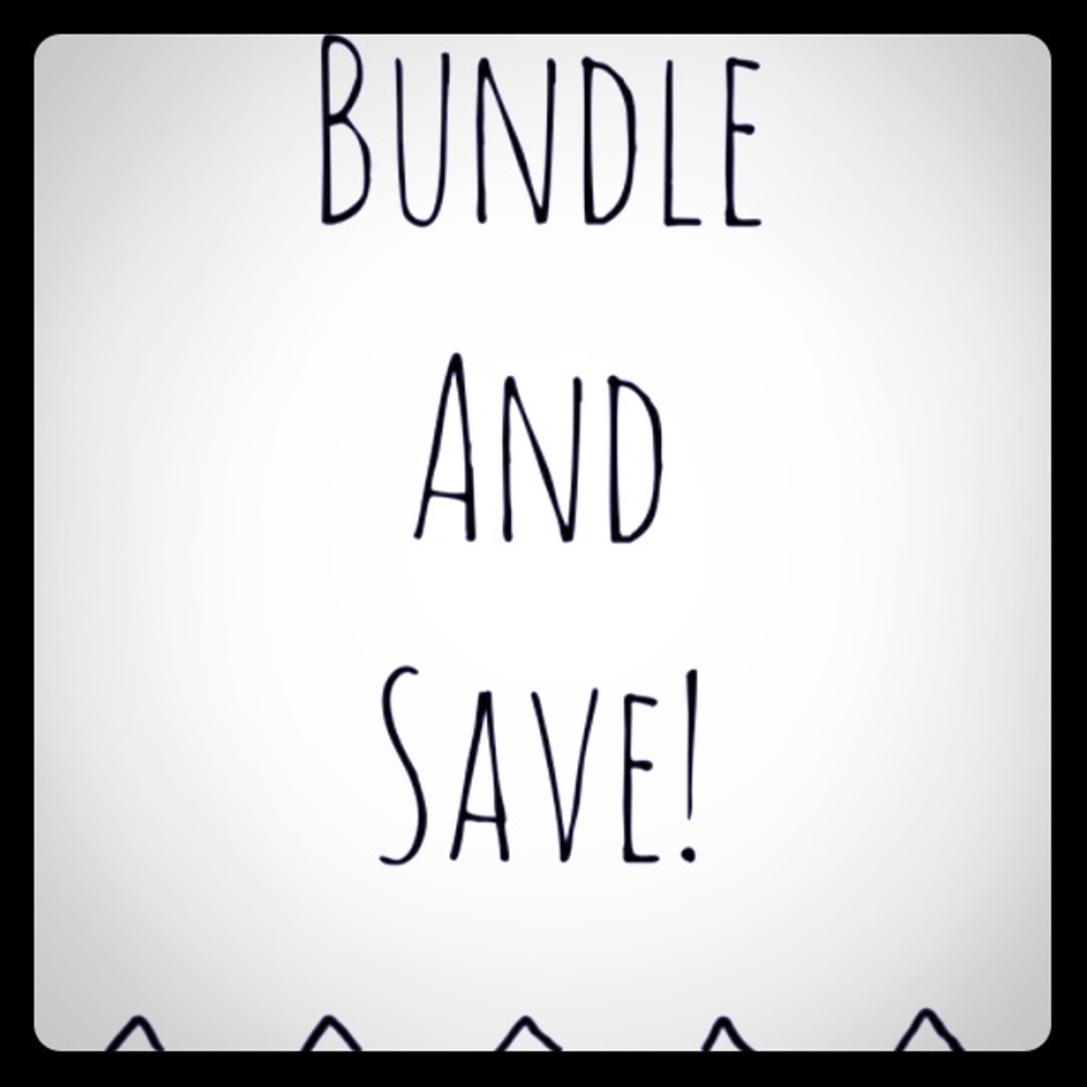 Bundle and Save!